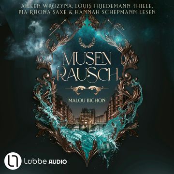 Musenrausch - Nektar und Ambrosia, Teil 1 (Ungekürzt) audiobook, Malou Bichon