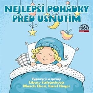 Nejlepší pohádky před usnutím, Eduard Petiška, Jacob Grimm, Jiří Tušl, Josef Čapek, Václav Hons, Wilhelm Grimm, Zdeněk Miler