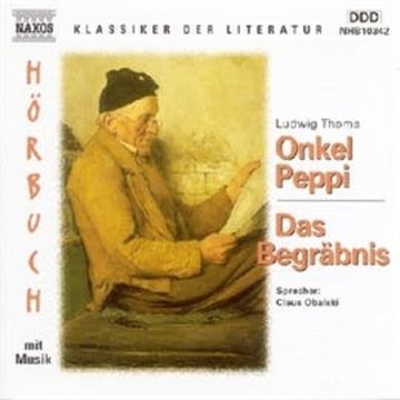 Onkel Peppi - Das Begräbnis audiobook, Ludwig Thoma