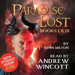 Paradise Lost: Books I, II, IX (Unabridged), John Milton