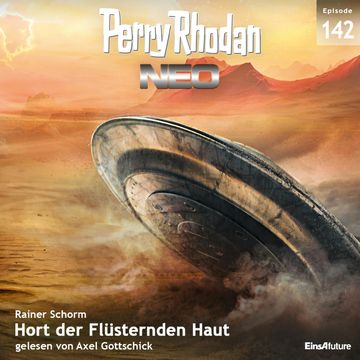 Perry Rhodan Neo 142: Hort der Flüsternden Haut audiobook, Rainer Schorm