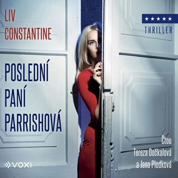 Poslední paní Parrishová audiobook, Liv Constantine
