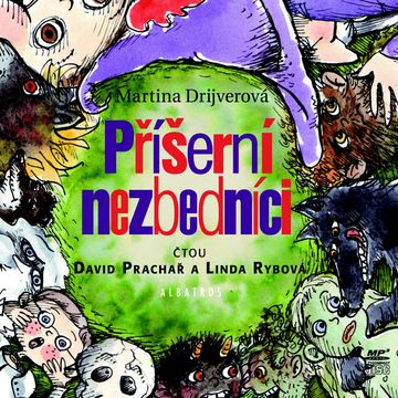 Příšerní nezbedníci audiobook, Martina Drijverová