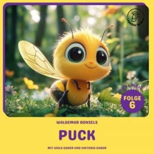 Puck (Biene Maja, Folge 6), Waldemar Bonsels