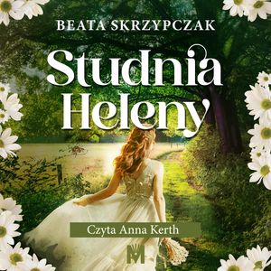 Studnia Heleny, Beata Skrzypczak