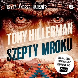 Szepty mroku. Detektyw Joe Leaphorn. Tom 1, Tony Hillerman