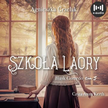 Szkoła LaOry audiobook, Agnieszka Grzelak