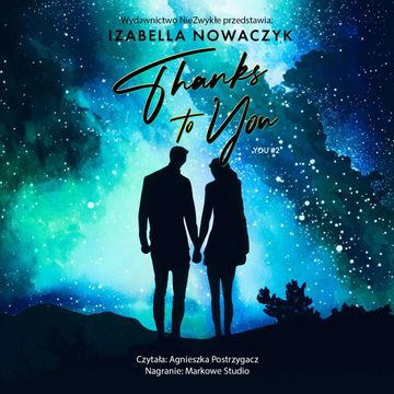 Thanks to You audiobook, Izabella Nowaczyk