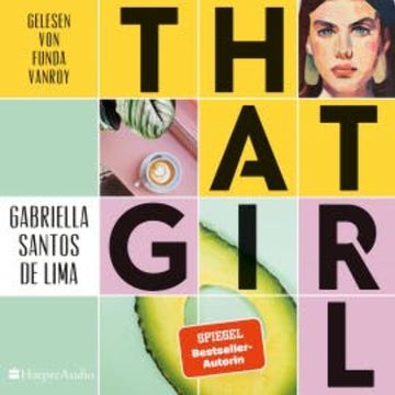 That Girl (ungekürzt) audiobook, Gabriella Santos de Lima
