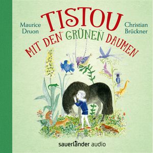 Tistou mit den grünen Daumen, Maurice Druon