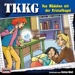 TKKG - Folge 166: Das Mädchen mit der Kristallkugel, Stefan Wolf