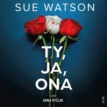 Ty, ja, ona audiobook, Sue Watson