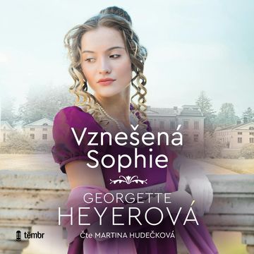 Vznešená Sophie audiobook, Georgette Heyer