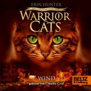 Warrior Cats - Ein sternenloser Clan. Wind, Erin Hunter