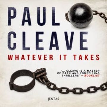 Whatever It Takes audiobook, Paul Cleave