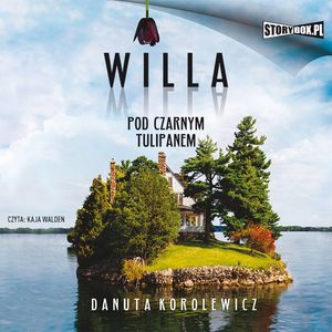 Willa Pod Czarnym Tulipanem, Danuta Korolewicz