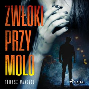 Zwłoki przy molo, Tomasz Wandzel