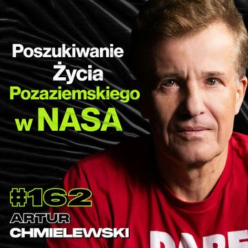 #162 Jak Dostać Pracę w NASA? Polska Misja Na Marsa, Samochód Elektryczny - Artur Chmielewski audiobook, Przemek Górczyk