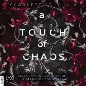 A Touch of Chaos - Hades&Persephone, Teil 4 (Ungekürzt), Scarlett St. Clair