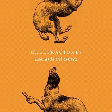 Celebraciones (Completo) audiobook, Leonardo Gil Gómez