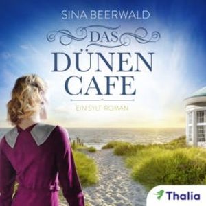 Das Dünencafé, Sina Beerwald
