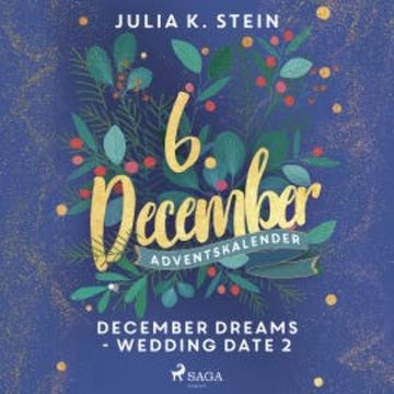 December Dreams - Wedding Date 2 audiobook, Julia K. Stein