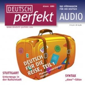 Deutsch lernen Audio - Deutsch für die Reise, Ariane Breyer
