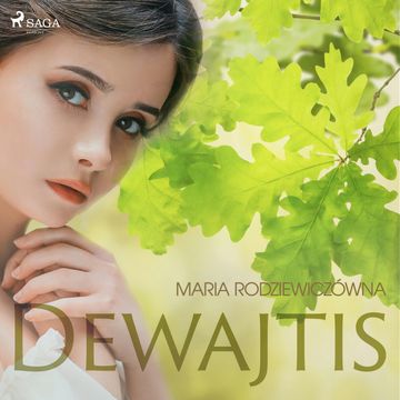 Dewajtis audiobook, Maria Rodziewiczówna
