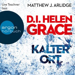 D.I. Helen Grace: Kalter Ort, Matthew J. Arlidge