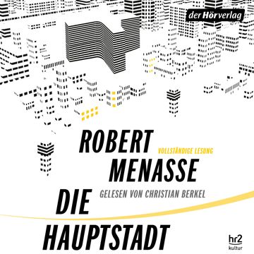 Die Hauptstadt audiobook, Robert Menasse