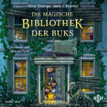 Die magische Bibliothek der Buks 2: Das verfluchte Medaillon audiobook, Nina George