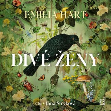 Divé ženy audiobook, Emilia Hart