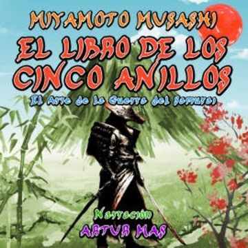 El Libro de los Cinco Anillos audiobook, Miyamoto Musashi