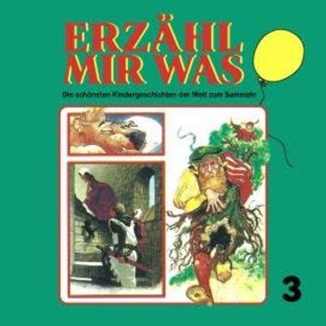 Erzähl mir was, Folge 3 audiobook, Gebrüder Grimm
