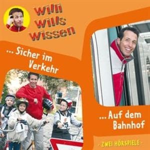 Sicher im Verkehr / Auf dem Bahnhof (Willi wills wissen 3), Jessica Sabasch