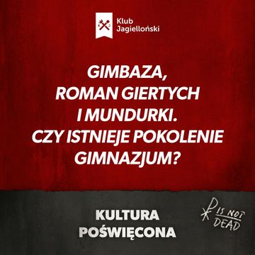 Gimbaza, Roman Giertych i mundurki. Czy istnieje pokolenie gimnazjum? audiobook, Bartosz Brzyski, Konstanty Pilawa, Piotr Kaszczyszyn