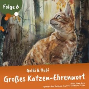 Goldi und Hubi – Großes Katzen-Ehrenwort! (Staffel 2 Folge 6), Rainer Grote