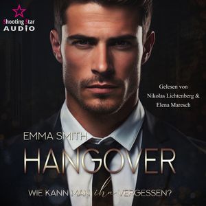Hangover: Wie kann man ihn vergessen? (ungekürzt), Emma Smith
