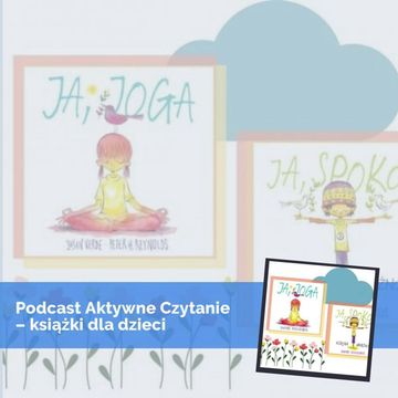 Ja, joga i Ja, spokój audiobook, Anna Jankowska