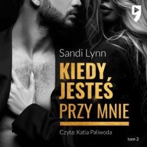 Kiedy jesteś przy mnie, Sandi Lynn