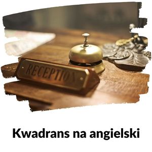 KNA: Lekcja 35 (meldowanie się w hotelu), Szymon Marciniak