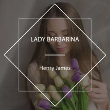 Lady Barbarina audiobook, Henry James
