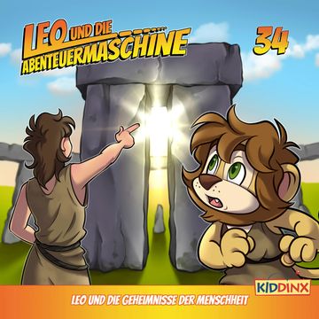 Leo und die Abenteuermaschine, Folge 34: Leo und die Geheimnisse der Menschheit audiobook, Matthias Arnold