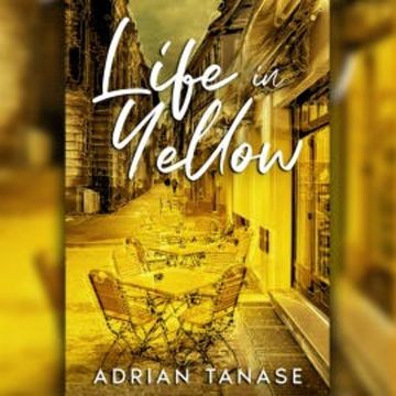 Life in Yellow audiobook, Adrian Tanase