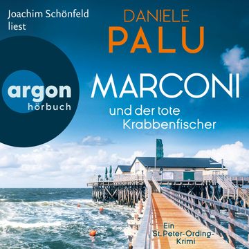 Marconi und der tote Krabbenfischer - Ein St. Peter-Ording-Krimi (Ungekürzte Lesung) audiobook, Daniele Palu