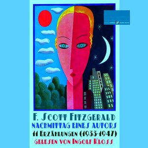 Nachmittag eines Autors, Francis Scott Fitzgerald