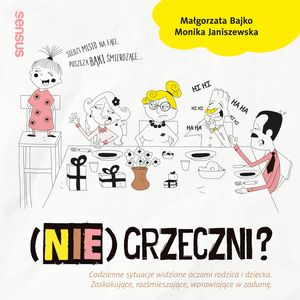(NIE)GRZECZNI?, Małgorzata Bajko, Monika Janiszewska