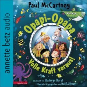 Opapi-Opapa - Volle Kraft voraus! (Opapi-Opapa, Bd. 2), Paul McCartney