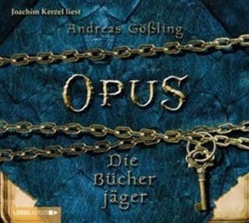 Opus. Die Bücherjäger audiobook, Andreas Gößling