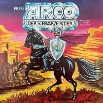 Prinz Arco, Der schwarze Ritter audiobook, Göran Stendal
